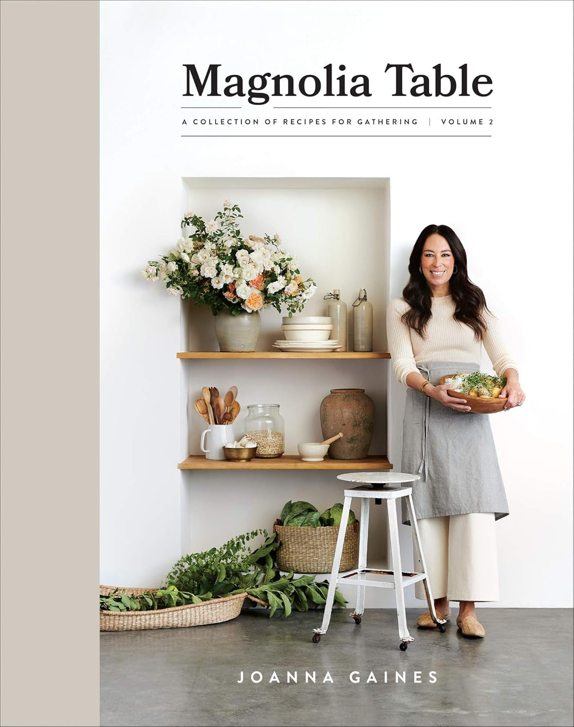 Magnolia Table - Joanna Gaines Volume: 2