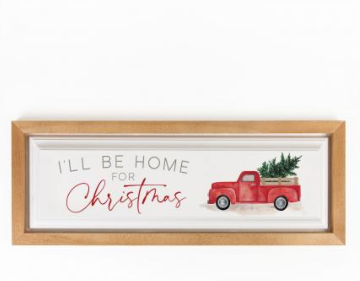 I'll Be Home For Christmas Sign