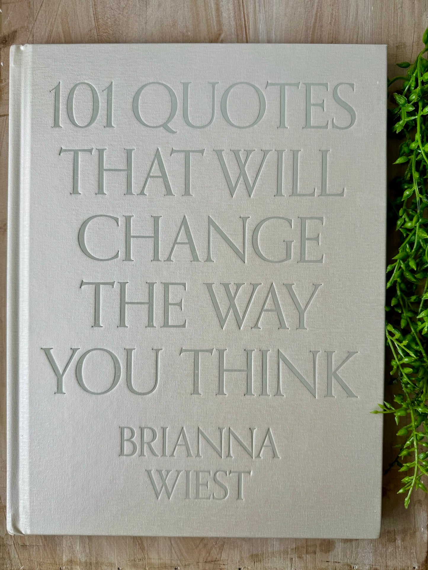 101 Quotes That Will Change the Way You Think