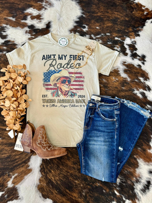 Ain’t My First Rodeo Trump Graphic Tee